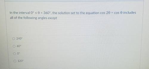 In the interval 0 degrees <= theta < 360 degrees , the solution set to the equation cos 2thet