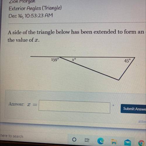 Help ASAPA side of the triangle below has been extended to form and exterior angle of 159 degr
