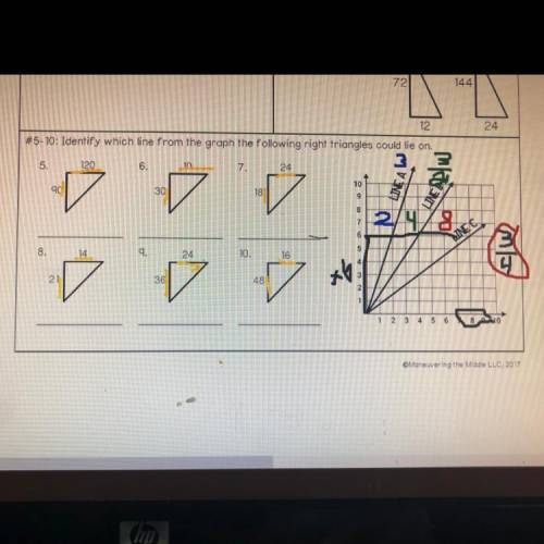 #5-10: Identify which line from the graph the following right triangles could lie on.

5.
120
6.
7