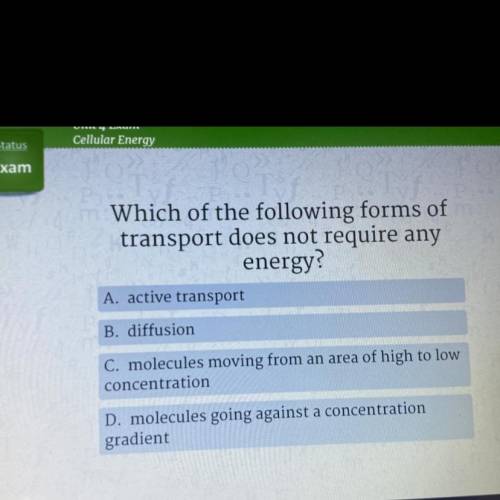 Which of the following forms of

transport does not require any
energy?
(multiple choice!)