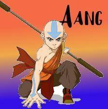 Heres Aang
Hope you like it