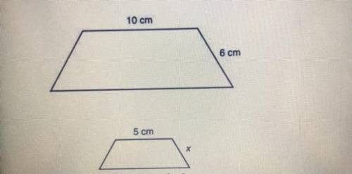 The two trapezoids shown below are similar . What is the length of x?