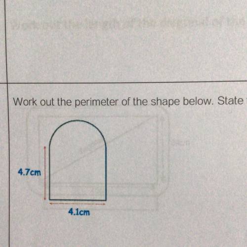 Work out the perimeter of the shape below. State the units in your answer.
4.7cm
4.1cm