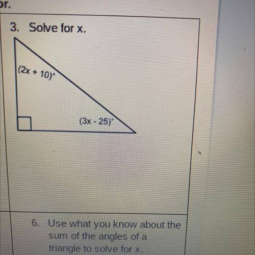 Solve for x.
(2x + 10)
(3x - 25)