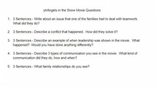 If you watched the movie angels in the snow please help me with this questions