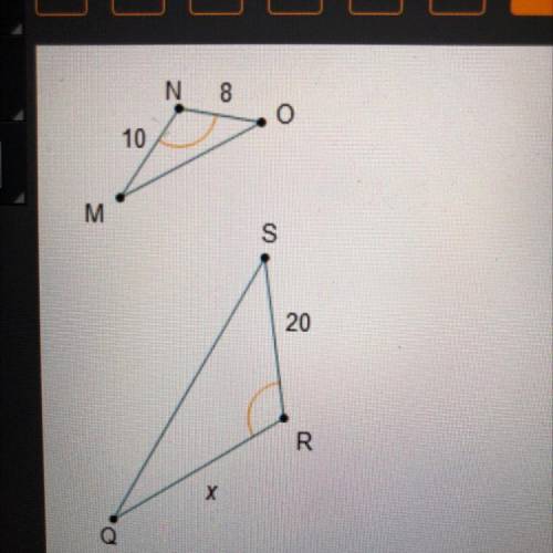 What value of x will make AONM similar to ASRQ by

the SAS similarity theorem?
O 16
O 20
O 25
O 50