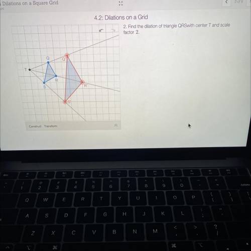 Find the dilation of triangle QRS with center T and scale factor 2