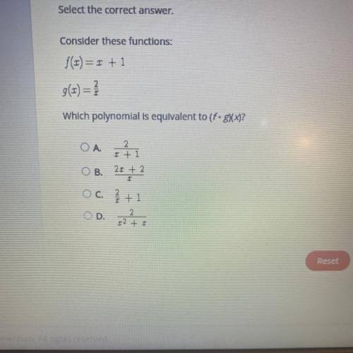 Select the correct answer.

Consider these functions:
f(x) = x + 1
g(x)=1
Which polynomial is equi