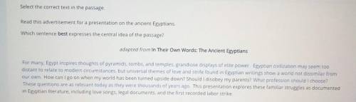 Read this advertisement for a presentation on the ancient Egyptians Which sentence best expresses t