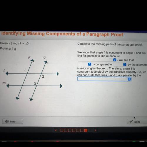 Complete the missing parts of the paragraph proof.

Given: 1 || m; _1 * 23
Prove: p || a
р
9
We kn