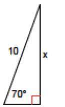 For the right triangle shown, use the trig functions to find the value of x. Round your answer to t