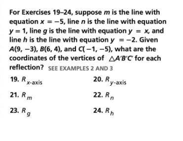 For the first two pictures there reflections answer 20, 21, 24, 25 and for the third picture answer