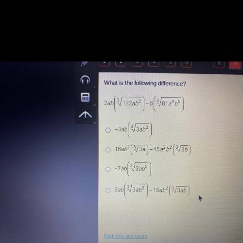 What is the following difference? 2ab * (root(3, 192a * b ^ 2)) - 5(root(3, 81a ^ 4 * b ^ 5))