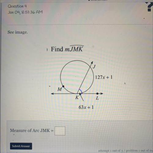 Find
Measure of Arc JMK =