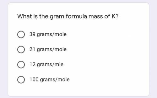 What is the gram formula mass of K?
