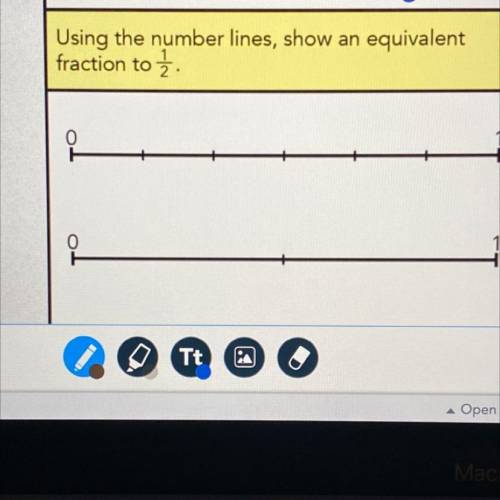 Using the number lines, show an equivalent fraction to 1/2 on 2 different number lines.