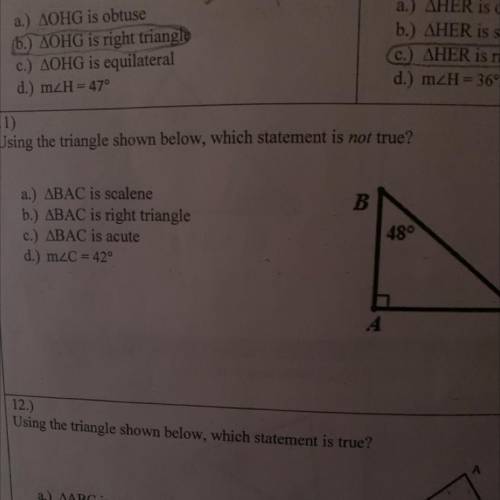 Using the triangle shown below, which statement is not true?

B
a) ABAC is scalene
b.) ABAC is rig