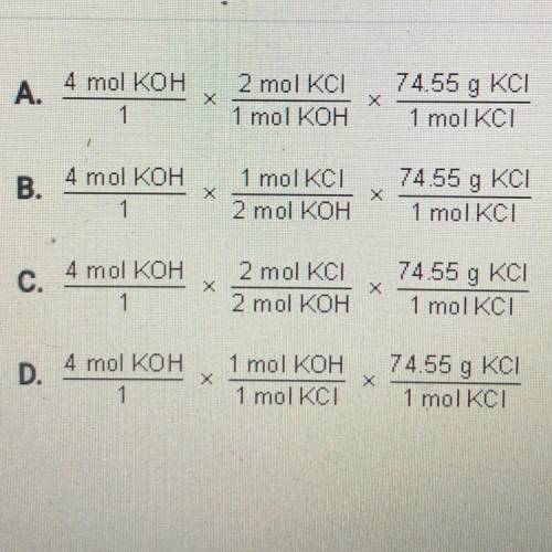 Which equation shows how to calculate how many grams (g) of KCI would be

produced from 4 mol KOH?