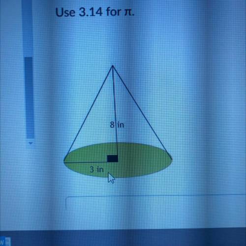 What is the volume of the shape below?
Use 3.14 for pi