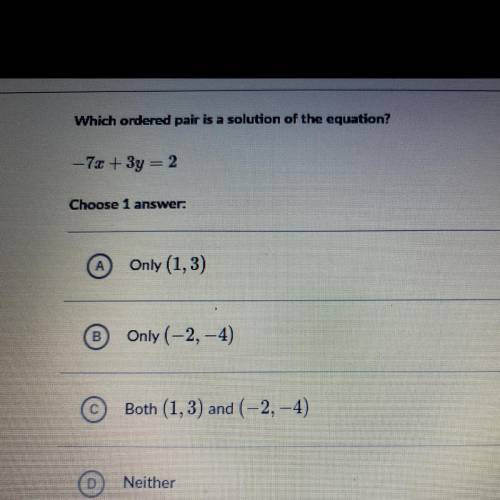 Which ordered pair is a solution of the equation? 
(I will mark you brainliest if correct)