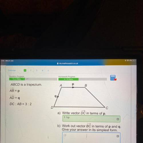 Any help would be appreciated for b)

ABCD is a trapezium.
AB = p
AD = q 
DC: AB = 3:2
a) Write ve