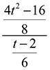 Simplify the fraction.

a. (t-2)(t+2)(t-2) / 12b. (t-2)(t+2)(t-2) / 3c. 3 (t+2)d. 3 (t-2)