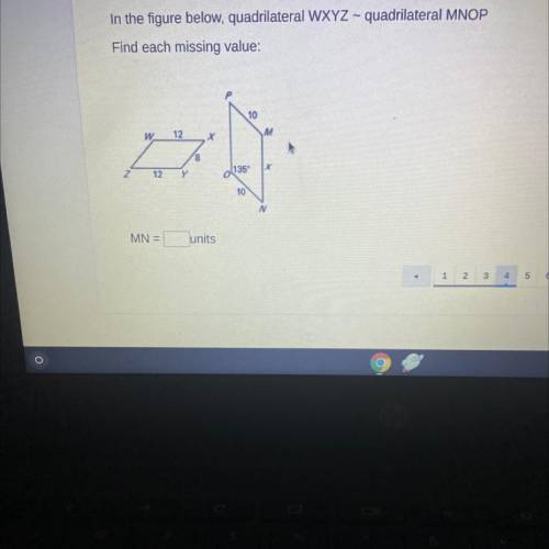 In the figure below, quadrilateral WXYZ - quadrilateral MNOP
Find each missing value: