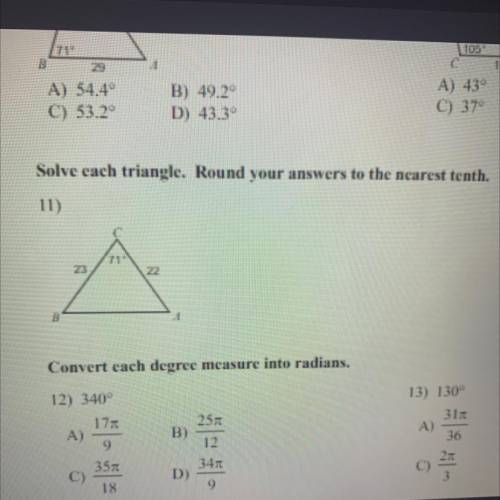 Solve cach triangle. Round your answers to the nearest tenth.