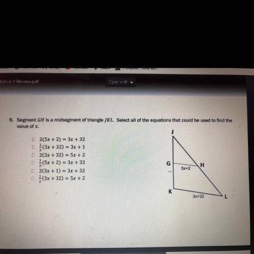 Segment GH is a mid segment of triangle JKL.Select all of the equations that could be used to find