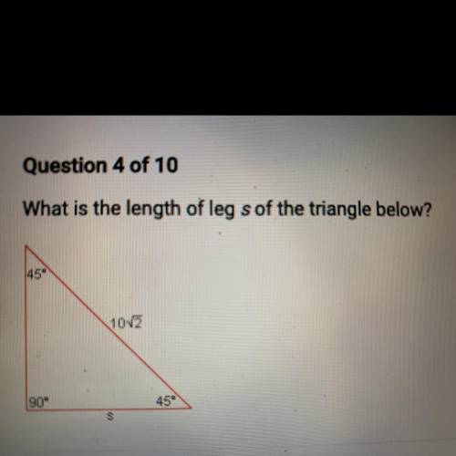 What is the length of leg s of the triangle below?