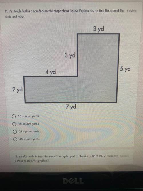 Mr. Wolfe builds a new deck in the shape shown below. Explain how to find the area of the deck, and