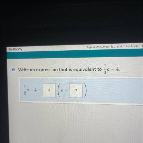 Write an expression that is equivalent to 1/2a -4