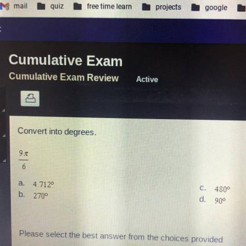 Convert into degrees. 9pi/6