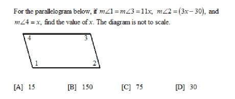For the parallelogram below, if m∠1 = m∠3 = 11x, m∠2 = (3x - 30), and m∠4 = x, find the value of x.