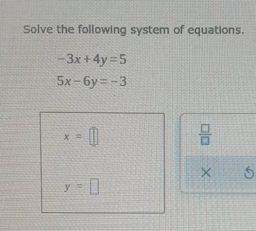 Solve the following system of equations