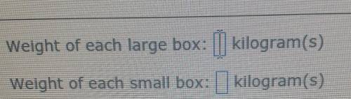 a fruit company delivers its fruit in two types of boxes : large and small. a delivery of 6 large b