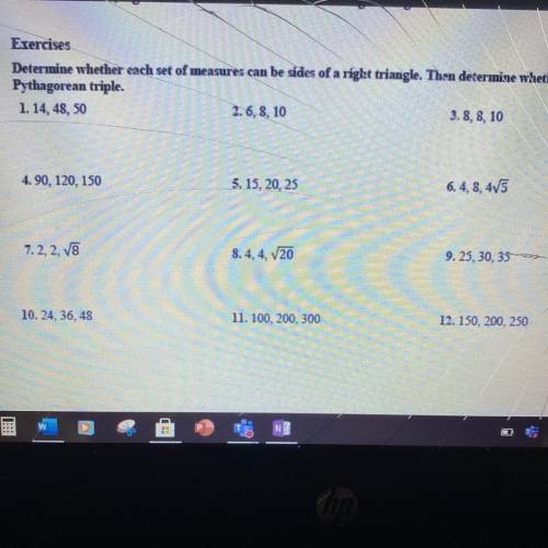 Determine whether each set of measures can be sides of a right triangle. Then determine whether the