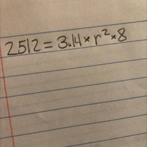 2512=3.14(r2)(8)
What is the diameter???
Help please