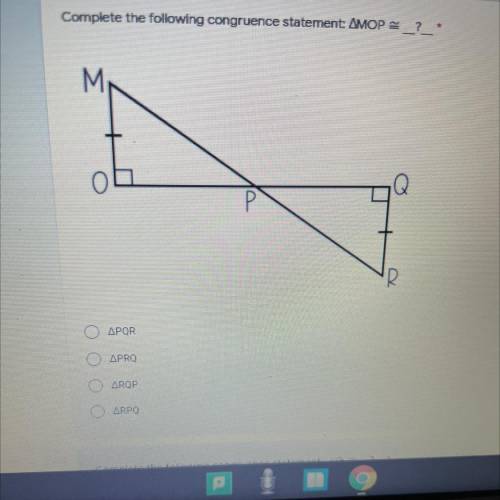 Complete the following congruence statement MOP ≅ ___?