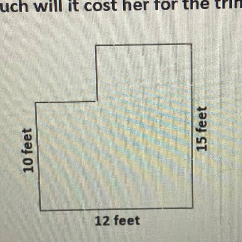 WILL MARK BRAINLIEST Jackie wants to put trim around the base of all the walls

in her bedroom. Th