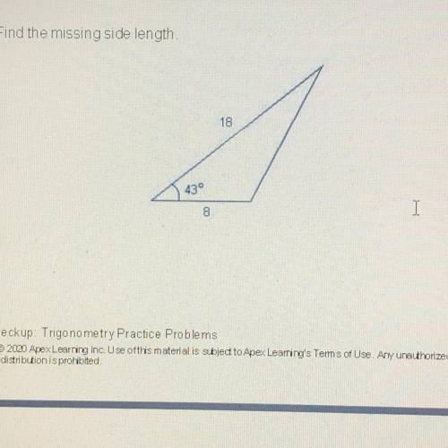 Find the missing side length. WILL GIVE BRAINLIEST