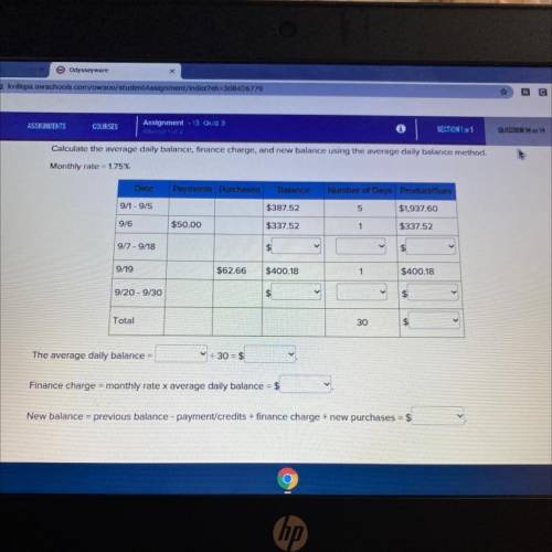 Calculate the average daily balance, finance charge, and new balance using the average daily balanc