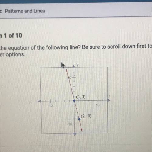 What is the equation of the following are you sure to scroll down first to see all answer options￼