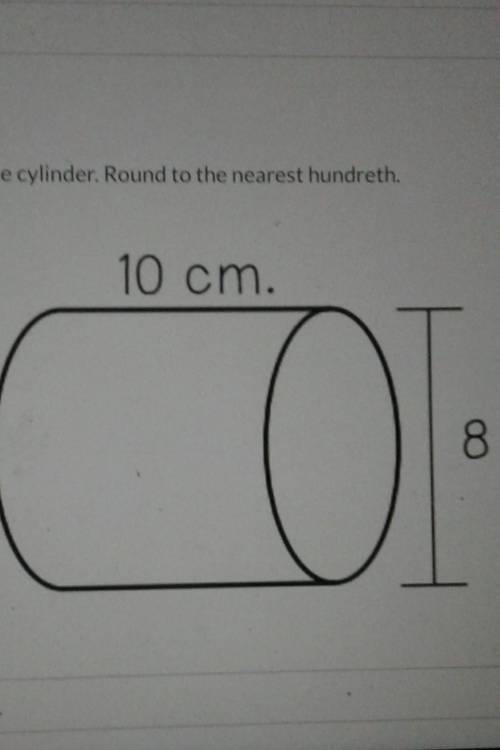 How do I find the volume of the cylinder round to the nearest hundredths