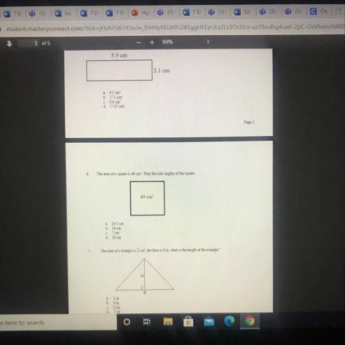 HELPPPPP PLEASE HURRY WILL MARK BRAINLIEST

The top one asks what is the area please answer