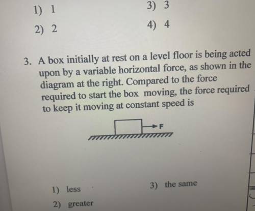 A box initially at rest on a level floor is being acted

upon by a variable horizontal force, as s