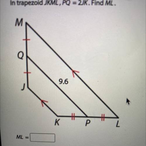 In trapezoid JKML, PQ = 2JK. Find ML.