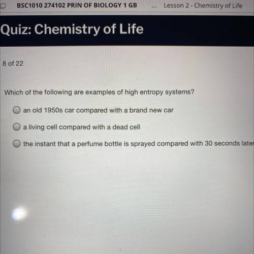 Which of the following are examples of high entropy systems?