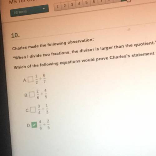 Charles made the following observation when I divde two fractions the divisor is larger then the qu