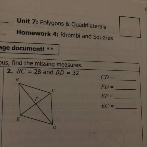 If each quadrilateralIs a rhombus find the missing￼￼ measures BC=28 and BD=32￼